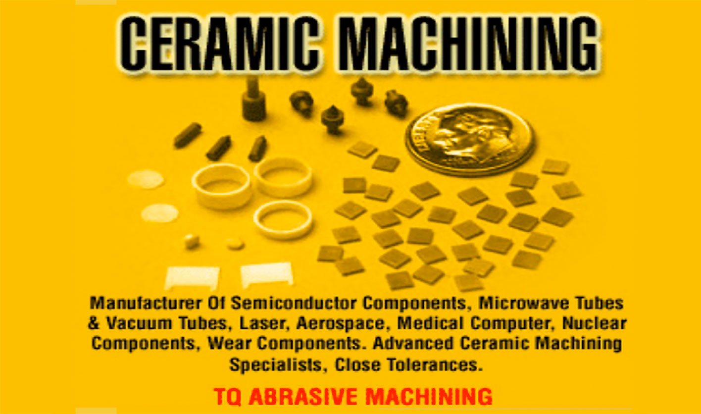 Ceramic Machining, Ceramic Machining Services, Ceramic Machined Parts